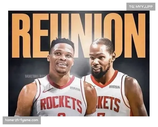 杜兰特称威少是传奇球员应留在NBA 幻想与他重聚火箭成就辉煌 杜兰特称威少是传奇球员应留在NBA 幻想与他重聚火箭成就辉煌